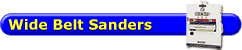 Wide Belt Sanders